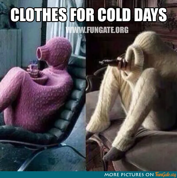 Clothes for cold days