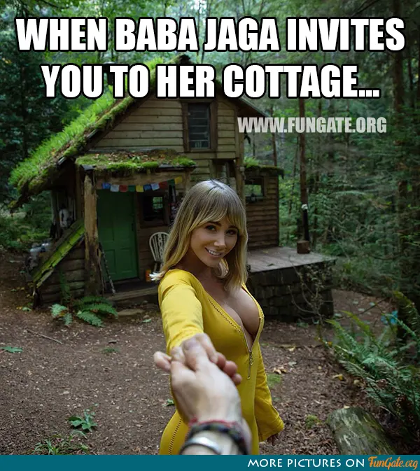 When Baba Jaga invites you to her cottage...