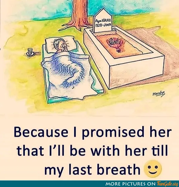 Because I promised her that I'will