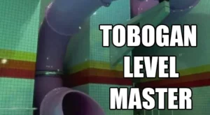 Tobogan level master