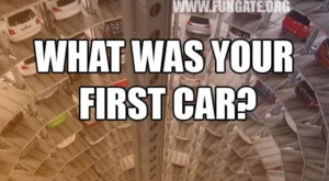 What was your first car?