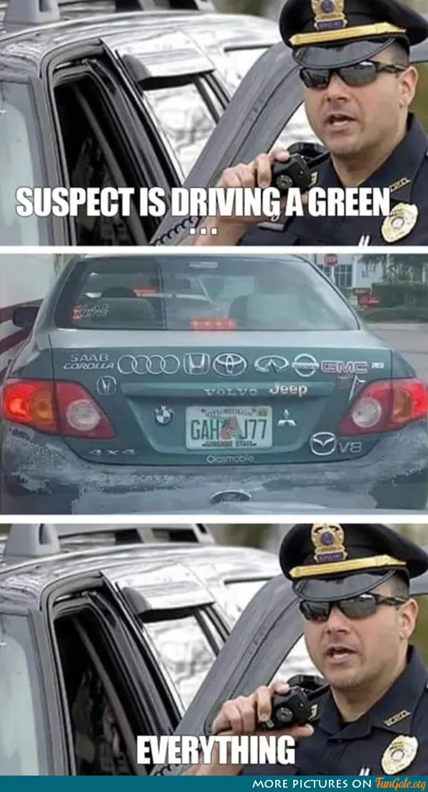 Suspect is driving a green...